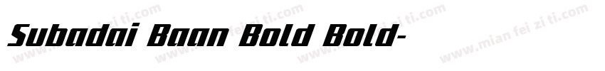 Subadai Baan Bold Bold字体转换